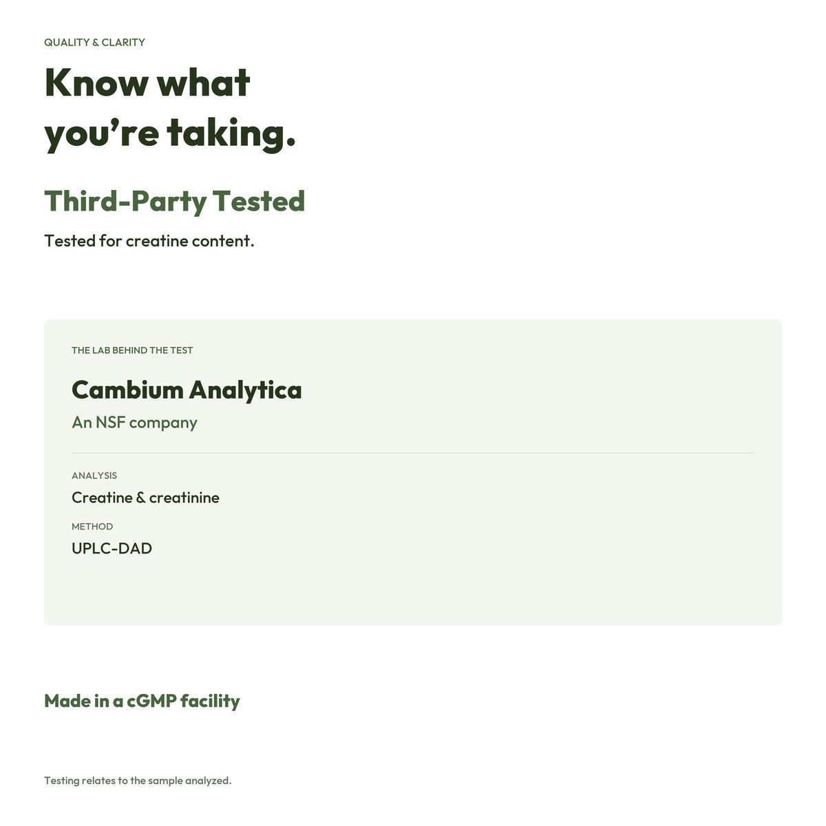 Third-party tested for creatine potency; Cambium Analytica tested the supplied sample